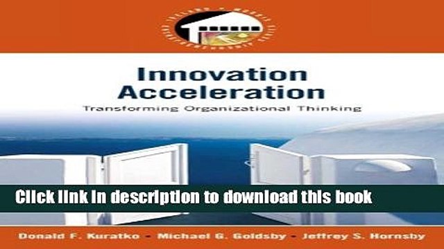 [Download] Innovation Acceleration: Transforming Organizational Thinking (Prentice Hall