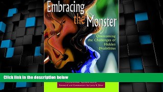 Must Have PDF  Embracing the Monster: Overcoming the Challenges of Hidden Disabilities  Free Full