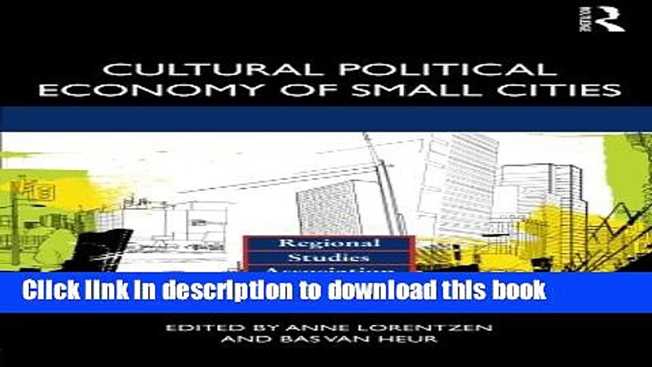 [Download] Cultural Political Economy of Small Cities Paperback Online