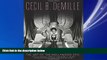 Online eBook Cecil B. DeMille: The Art of the Hollywood Epic