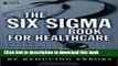 [Download] The Six SIGMA Book for Healthcare: Improving Outcomes by Reducing Error (ACHE