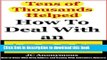 [Popular Books] How To Deal With An Addict: How To Cope With Drug Addicts And Coping With
