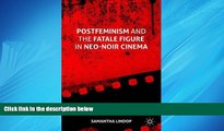 Choose Book Postfeminism and the Fatale Figure in Neo-Noir Cinema