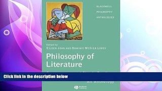 there is  The Philosophy of Literature: Contemporary and Classic Readings - An Anthology