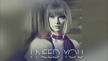 Taylor Swift Song | I need you (New song 2016) | Taylor Swift