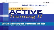 [Download] The Best of Active Training II: 25 One-Day Workshops Guaranteed to Promote Involvement,