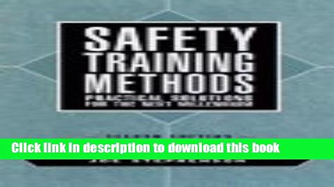 [Download] Safety Training Methods: Practical Solutions for the Next Millennium Paperback Free