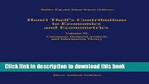 [Download] Henri Theil s Contributions to Economics and Econometrics: Volume II: Consumer Demand