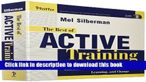 [Download] The Best of Active Training: 25 One-Day Workshops Guaranteed to Promote Involvement,