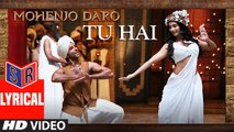 Tu Hai – [Full Audio Song with Lyrics] – Mohenjo Daro [2016] Song By A.R. Rahman & Sanah Moidutty FT. Hrithik Roshan & Pooja Hegde [FULL HD] - (SULEMAN - RECORD)