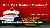 [Download] One Pot Italian Cooking: More Than 100 Easy Authentic Recipes Hardcover Online