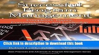 [Download] Successful Program Management: Complexity Theory, Communication, and Leadership