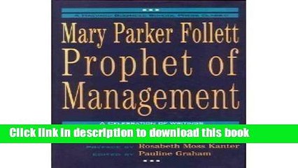 [Download] Mary Parker Follett Prophet of Management Hardcover Free