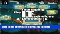 [Download] Managing the IT Services Process (Computer Weekly Professional) Paperback Free