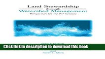 [Download] Land Stewardship through Watershed Management: Perspectives for the 21st Century