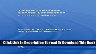 [Download] Tourist Customer Service Satisfaction: An Encounter Approach Hardcover Free