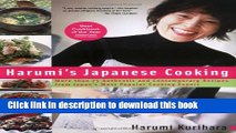 [Download] Harumi s Japanese Cooking: More than 75 Authentic and Contemporary Recipes from Japan s