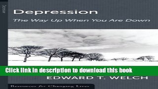 [Popular] Depression: The Way Up When You Are Down Kindle Collection