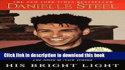 [Popular] His Bright Light: The Story of Nick Traina Kindle Free