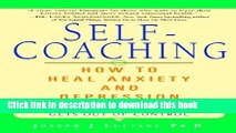 [Popular] Self-Coaching: How to Heal Anxiety and Depression Kindle Collection