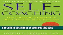[Popular] Self-Coaching: The Powerful Program to Beat Anxiety and Depression Paperback Collection