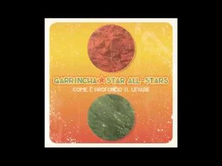 Garrincha Star All-Stars feat. Lo Stato Sociale - Quale Allegria