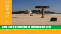 [Download] Hong Kong BBQ: (Full Color) Shek O, Big Wave Bay, Turtle Cove Beach. Hardcover Collection