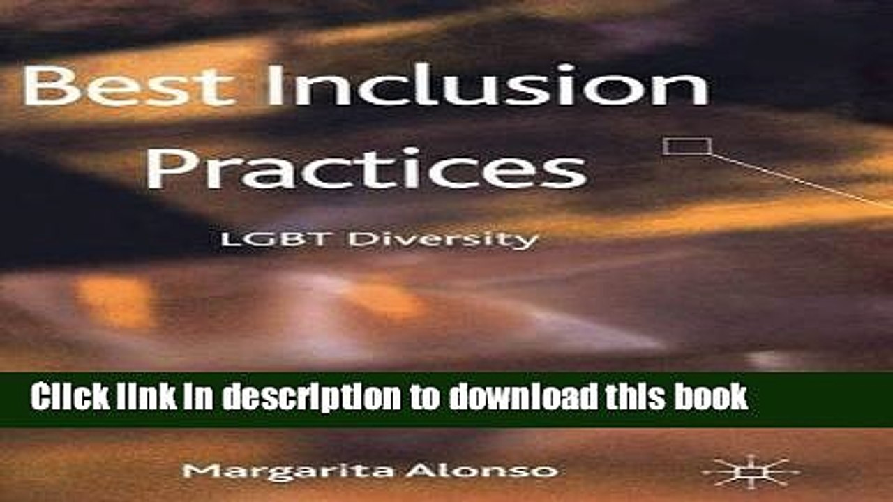 [Download] Best Inclusion Practices: LGBT Diversity Kindle Online