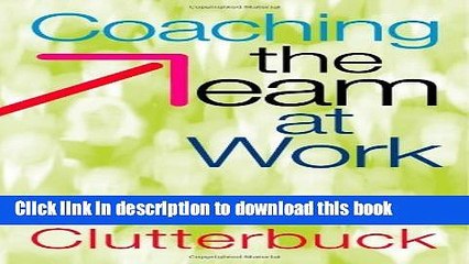 [Download] Coaching the Team at Work Hardcover Free
