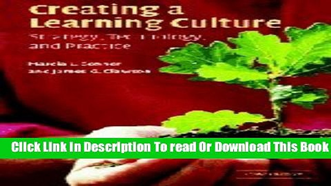 [Download] Creating a Learning Culture: Strategy, Technology, and Practice Hardcover Collection