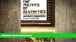 complete  The Politics of Aesthetics (Continuum Impacts)