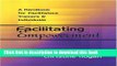 [Download] Facilitating Empowerment: A Handbook for Facilitators, Trainers and Individuals Kindle