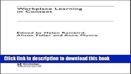 [Download] Workplace Learning in Context Kindle Free
