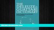 book online The Deleuze and Guattari Dictionary (Bloomsbury Philosophy Dictionaries)