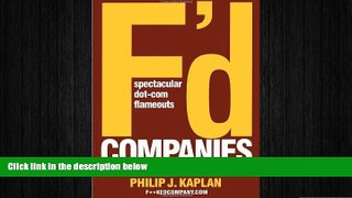 Free [PDF] Downlaod  F d Companies: Spectacular Dot-com Flameouts  BOOK ONLINE