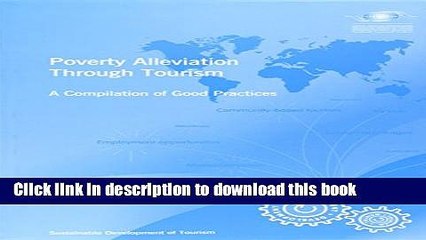 [Download] Poverty Alleviation Through Tourism: A Compilation of Good Practices Paperback Collection