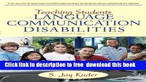 [Download] Teaching Students with Language and Communication Disabilities (4th Edition) (The