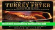 [Download] The Ultimate Turkey Fryer Cookbook: Over 150 Recipes for Frying Just About Anything