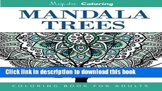 [Download] Mandala Trees: Coloring Book for Grown-Ups Hardcover Free