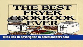 [Download] The Best Fryer Cookbook Ever Paperback Collection