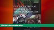 FREE DOWNLOAD  International Trade and the World Economy  FREE BOOOK ONLINE