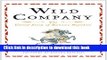 [Popular] Wild Company: The Untold Story of Banana Republic Kindle Online
