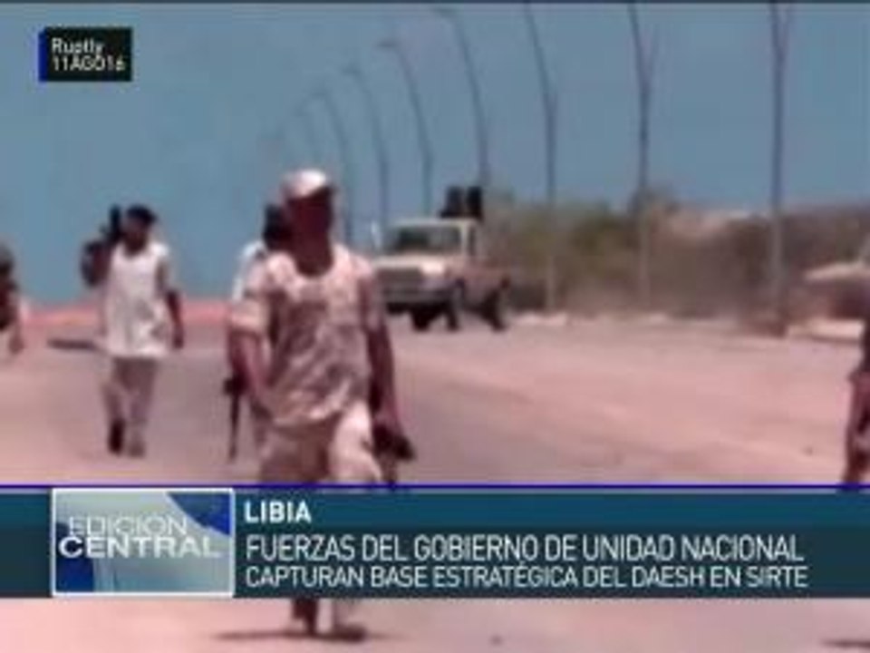 Libia: fuerzas del gob. capturan base estratégica del Daesh en Sirte