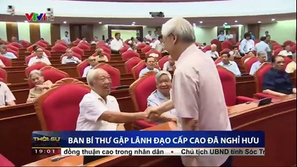 Tin ngắn: Ban bí thư gặp lãnh đạo cấp cao đã nghỉ hưu
