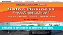 [Popular] Salon Business: How to Manage a Salon in Good Times and Bad Kindle Collection