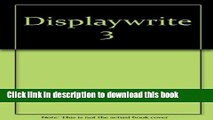 [Download] Displaywrite 3: Productive Writing, Editing, and Word Processing Hardcover Free