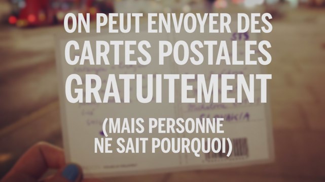 Il est possible d'envoyer des cartes postales gratuitement, mais personne ne sait pourquoi