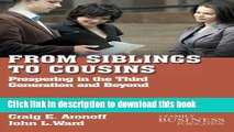 [Popular] From Siblings to Cousins: Prospering in the Third Generation and Beyond Paperback