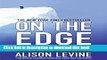 [Popular] On the Edge: Leadership Lessons from Mount Everest and Other Extreme Environments Kindle