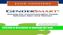 [Popular] Gendersmart - Solving the Communication Puzzle Between Men and Women Paperback Collection